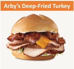 Arby’s Deep-Fried Turkey